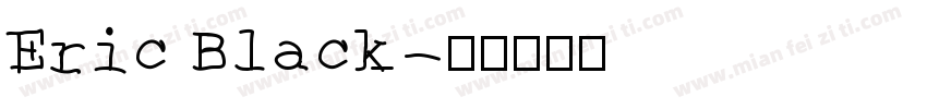Eric Black字体转换